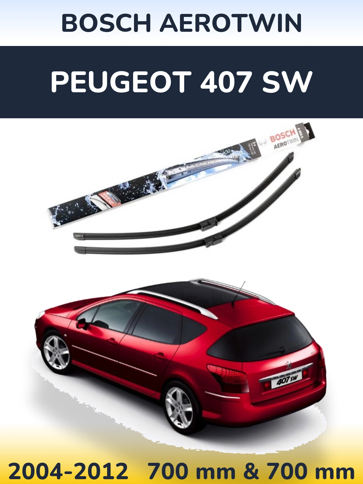 Комплект передних дворников BOSCH AeroTwin 700 & 700 мм для Peugeot 407 SW 2004-2012