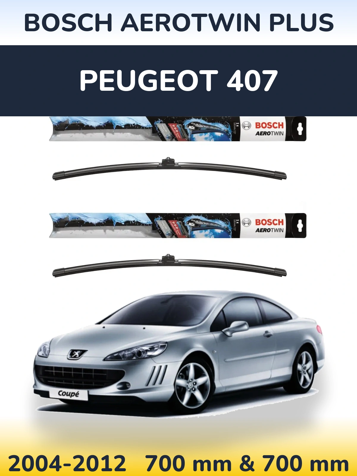 Комплект передних дворников BOSCH AeroTwin Plus 700 & 700 мм для Peugeot 407 2004-2012