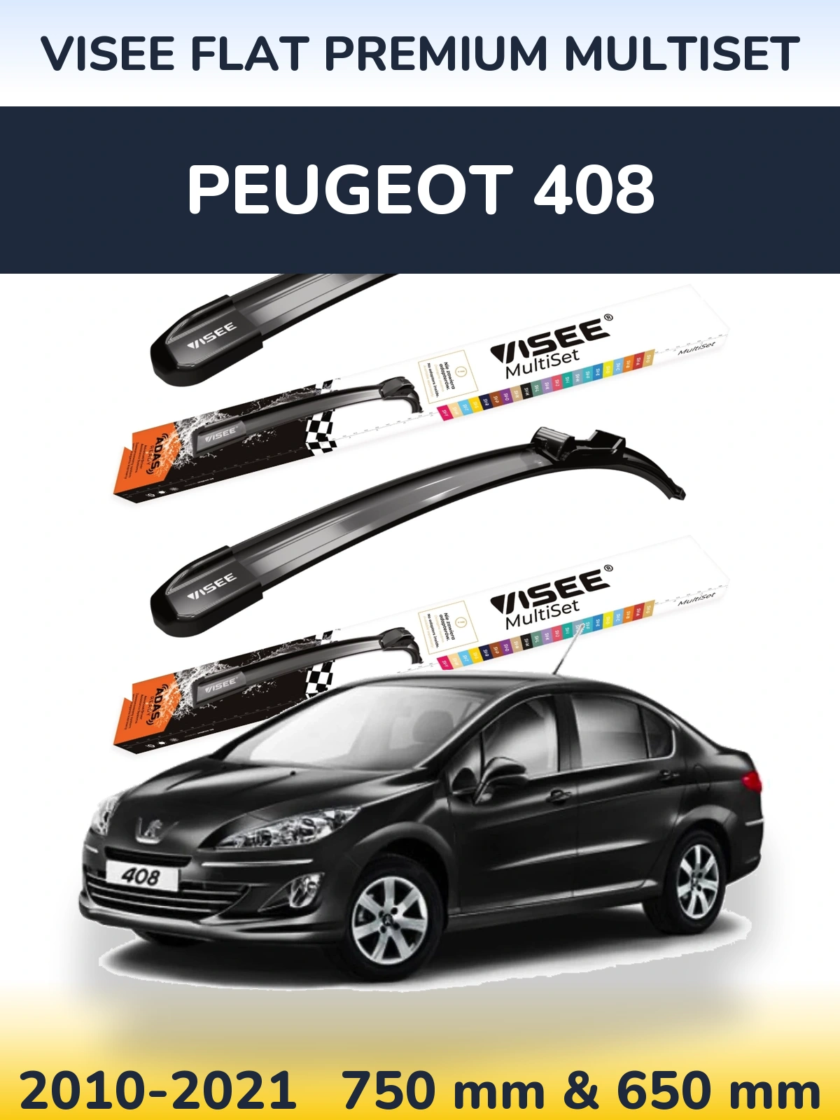 Front wiper blade set VISEE FLAT PREMIUM MultiSet 750 & 650 mm for Peugeot 408 2010-2021