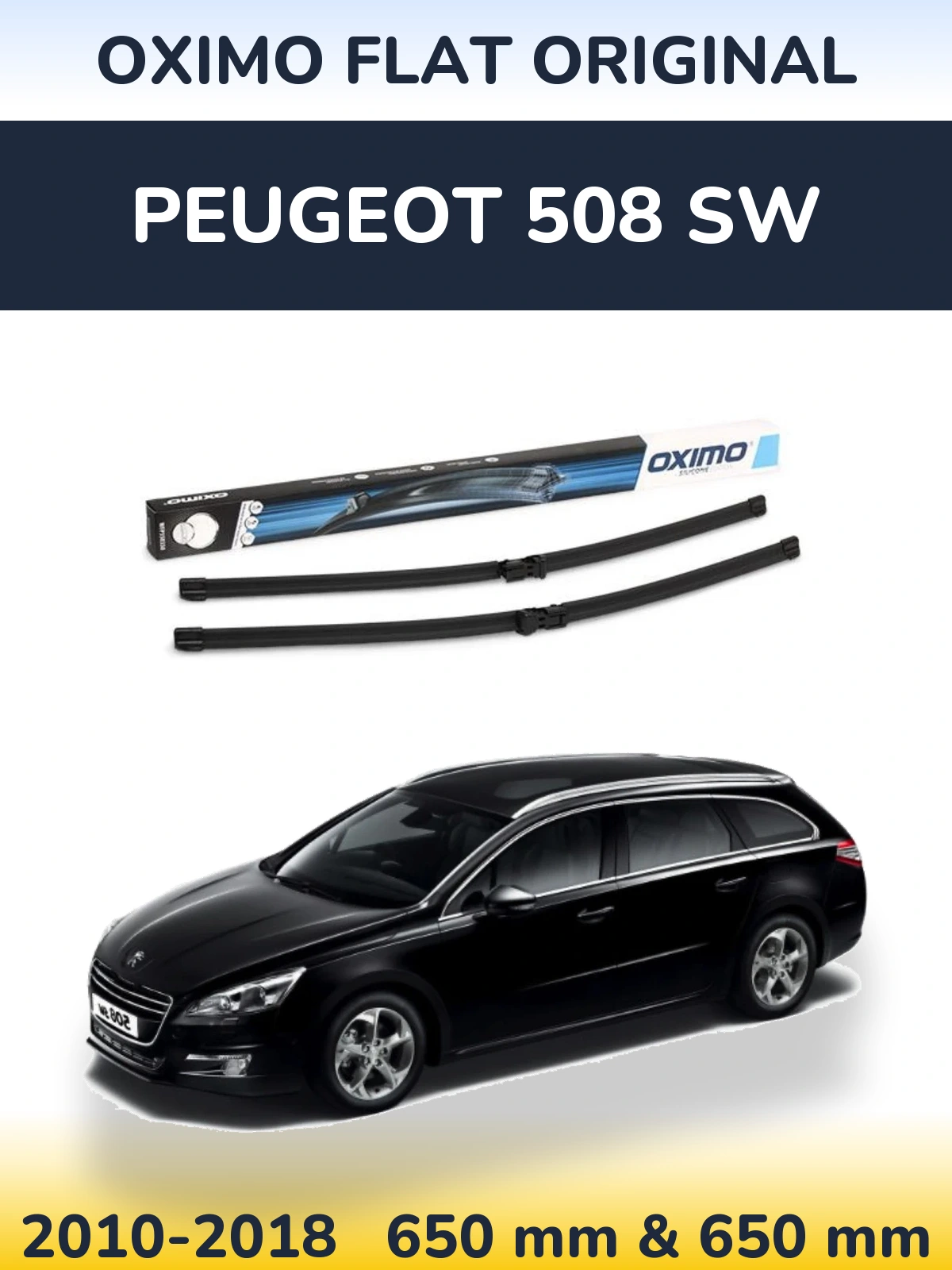 Комплект передніх щіток Oximo Flat Original 650 & 650 мм для Peugeot 508 SW 2010-2018