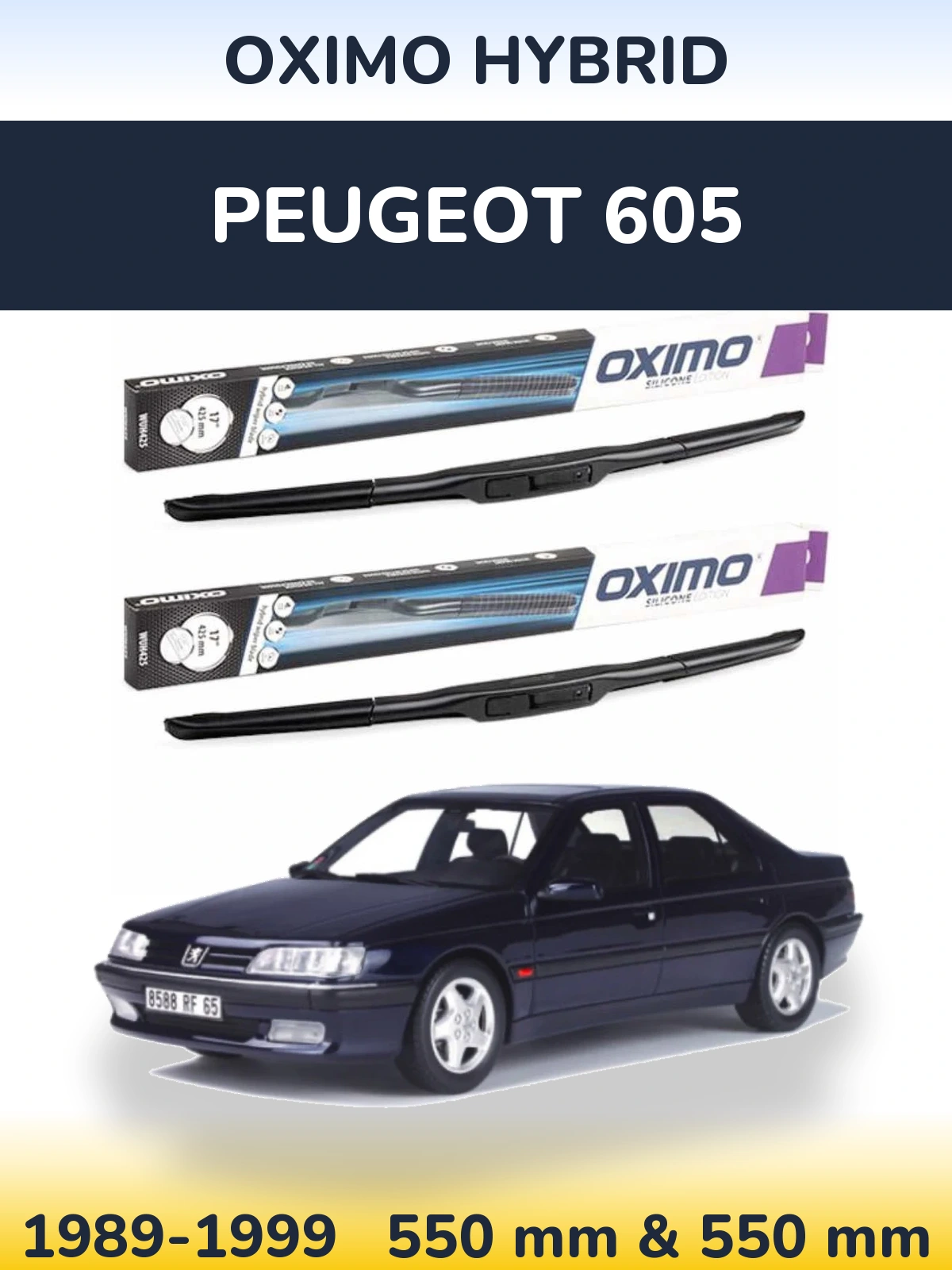 Front wiper blade set Oximo Hybrid 550 & 550 mm for Peugeot 605 1989-1999