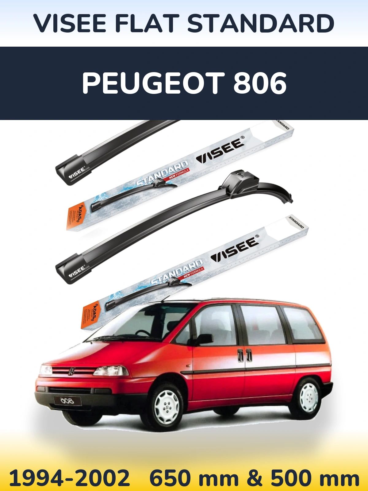 Front wiper blade set VISEE FLAT STANDARD 650 & 500 mm for Peugeot 806 1994-2002