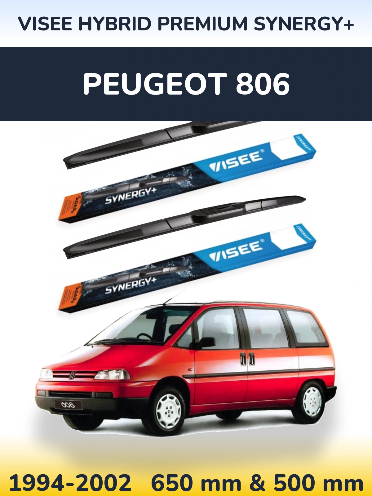 Front wiper blade set VISEE HYBRID PREMIUM SYNERGY+ 650 & 500 mm for Peugeot 806 1994-2002
