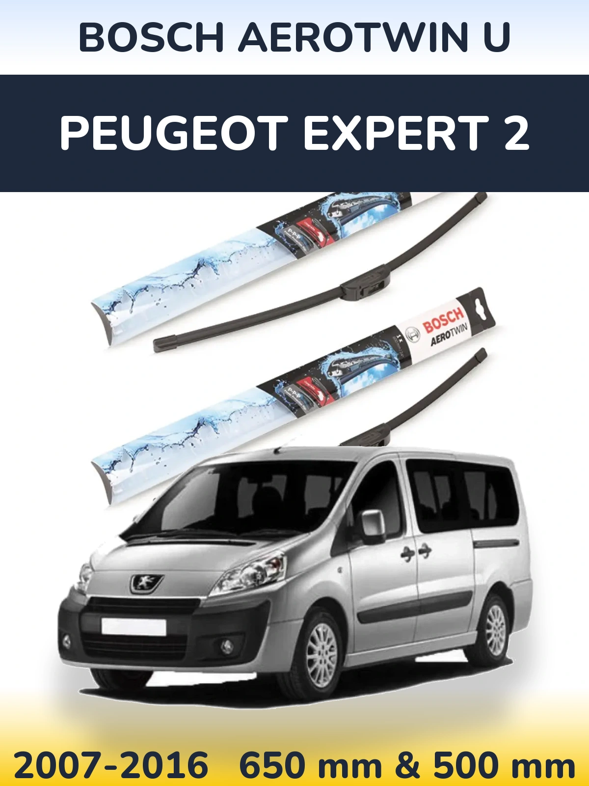 Комплект передних дворников BOSCH AeroTwin U 650 & 500 мм для Peugeot Expert 2 2007-2016