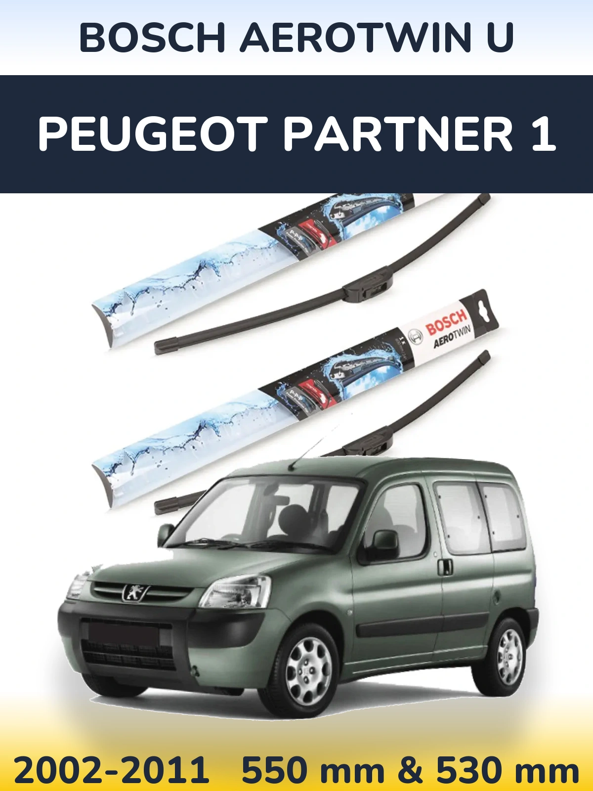 Комплект передних дворников BOSCH AeroTwin U 550 & 530 мм для Peugeot Partner 1 2002-2011