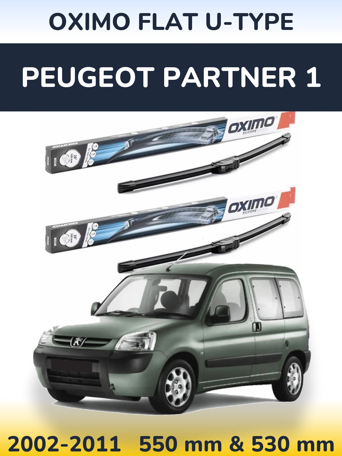 Комплект передніх щіток Oximo Flat U-type 550 & 530 мм для Peugeot Partner 1 2002-2011