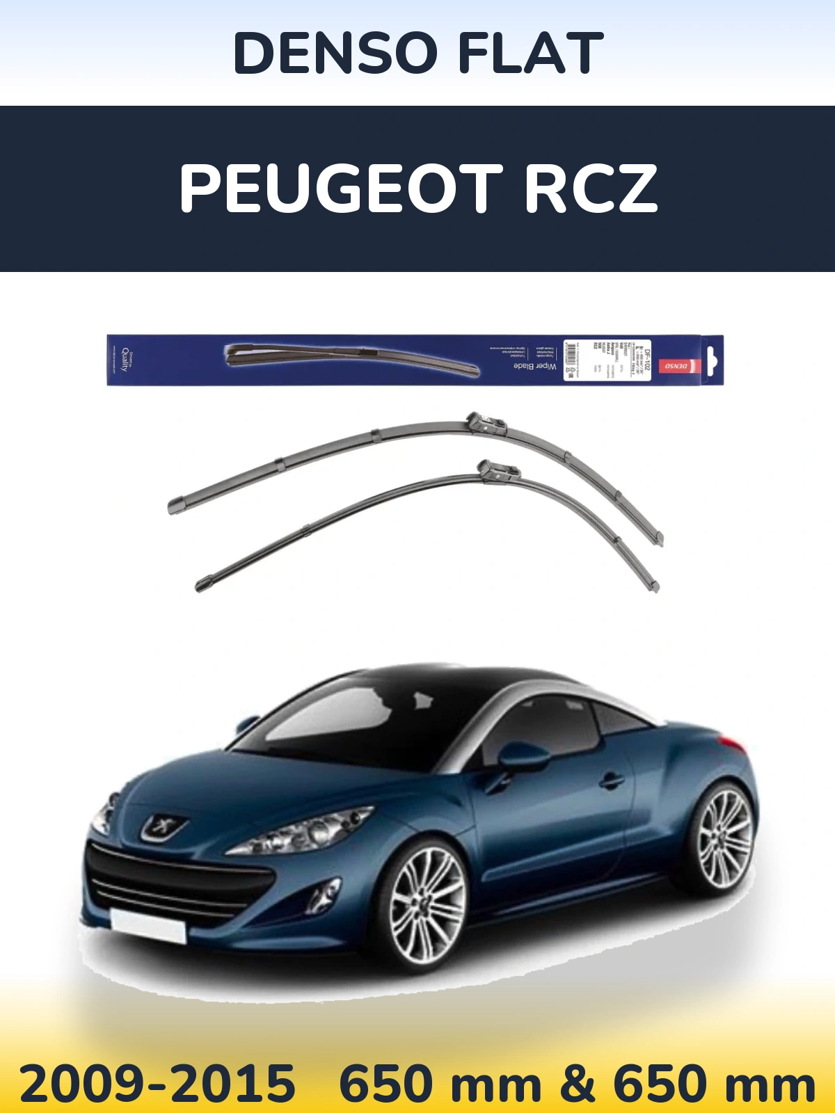 Front wiper blade set Denso Flat 650 & 650 mm for Peugeot RCZ 2009-2015