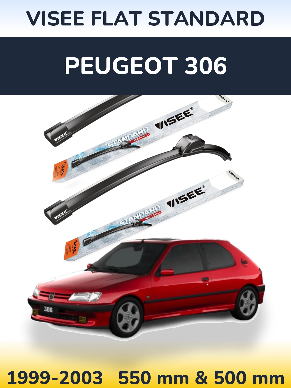 Front wiper blade set VISEE FLAT STANDARD 550 & 500 mm for Peugeot 306 1999-2003
