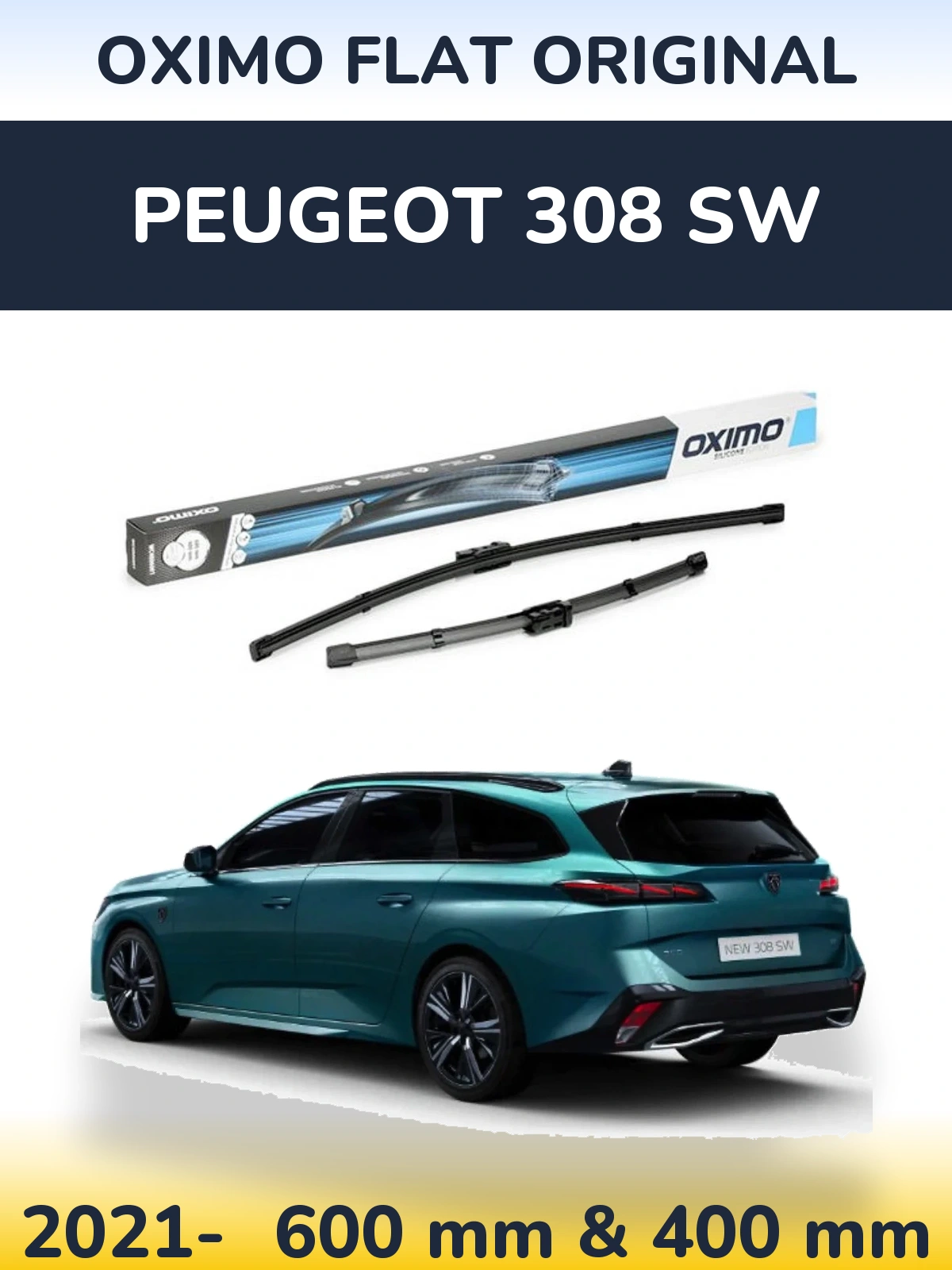 Front wiper blade set Oximo Flat Original 600 & 400 mm for Peugeot 308 SW 2021-2026