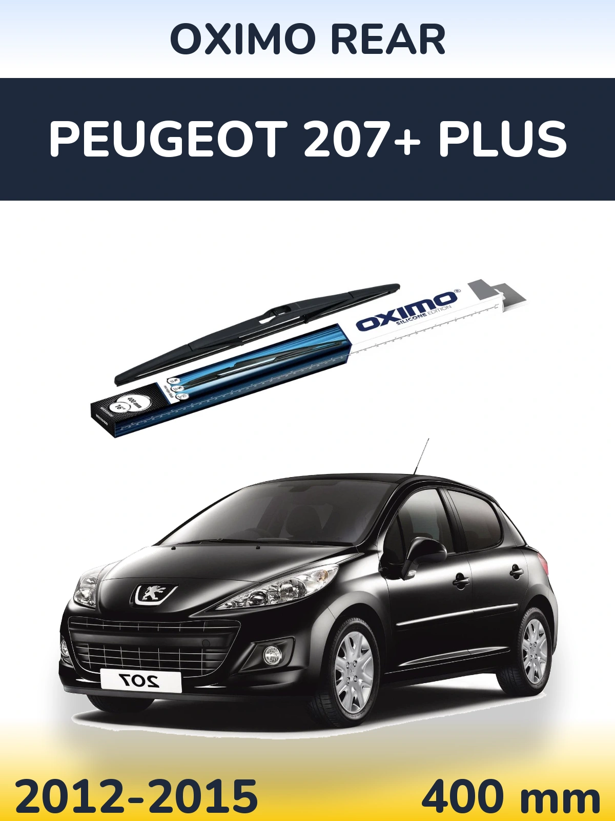 Rear wiper blade Oximo Rear 400 mm for Peugeot 207+ Plus 2012-2015