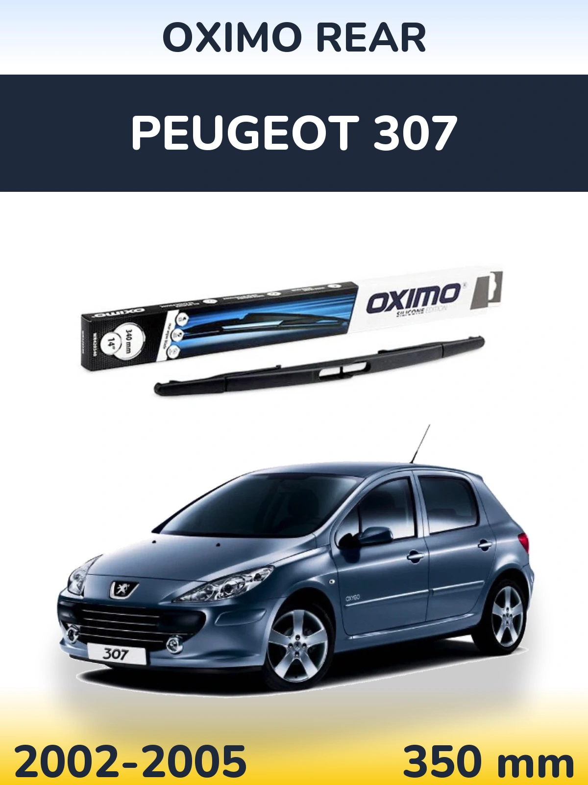 Rear wiper blade Oximo Rear 350 mm for Peugeot 307 2002-2005