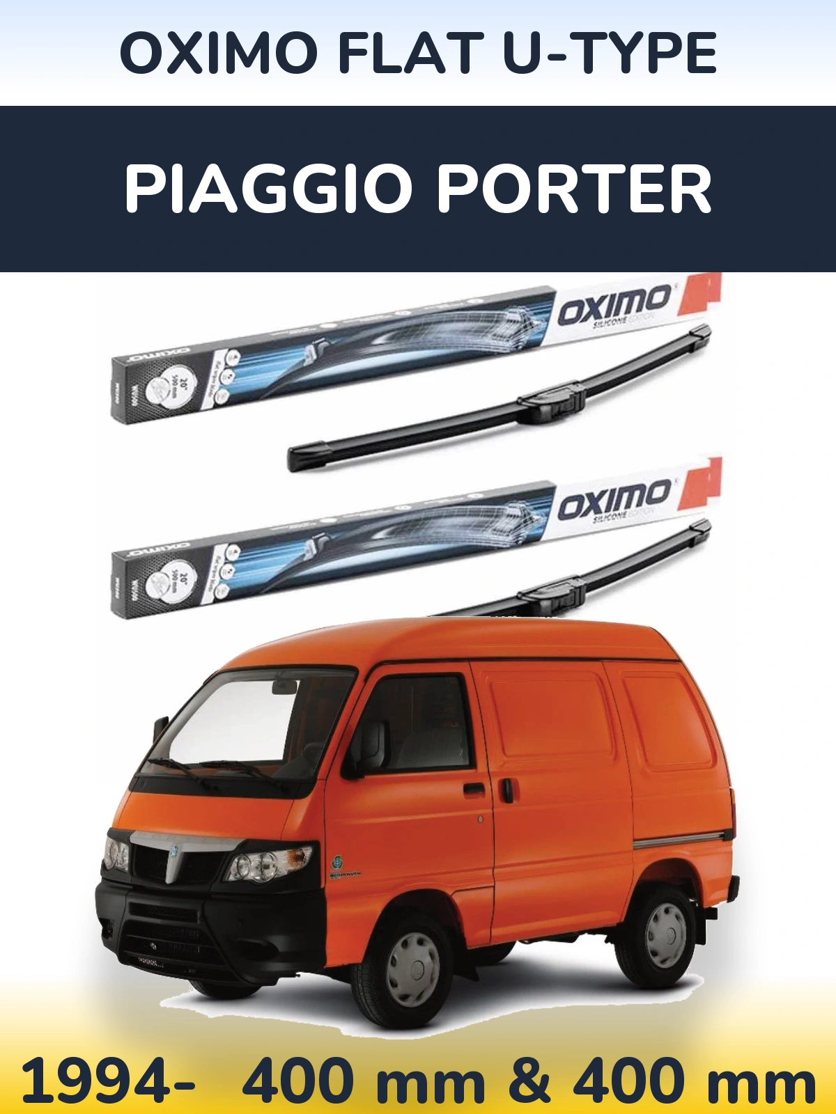Front wiper blade set Oximo Flat U-type 400 & 400 mm for Piaggio Porter 1994-2026