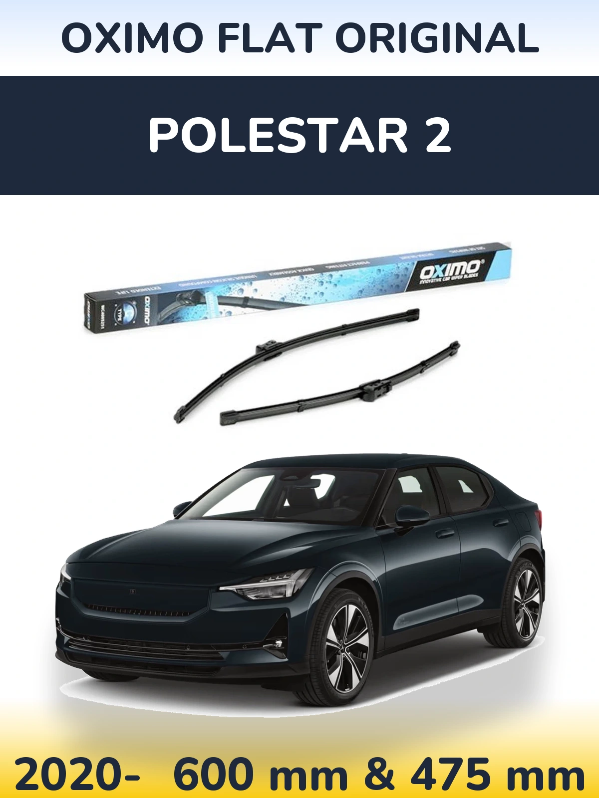 Комплект передніх щіток Oximo Flat Original 600 & 475 мм для Polestar 2 2020-2026
