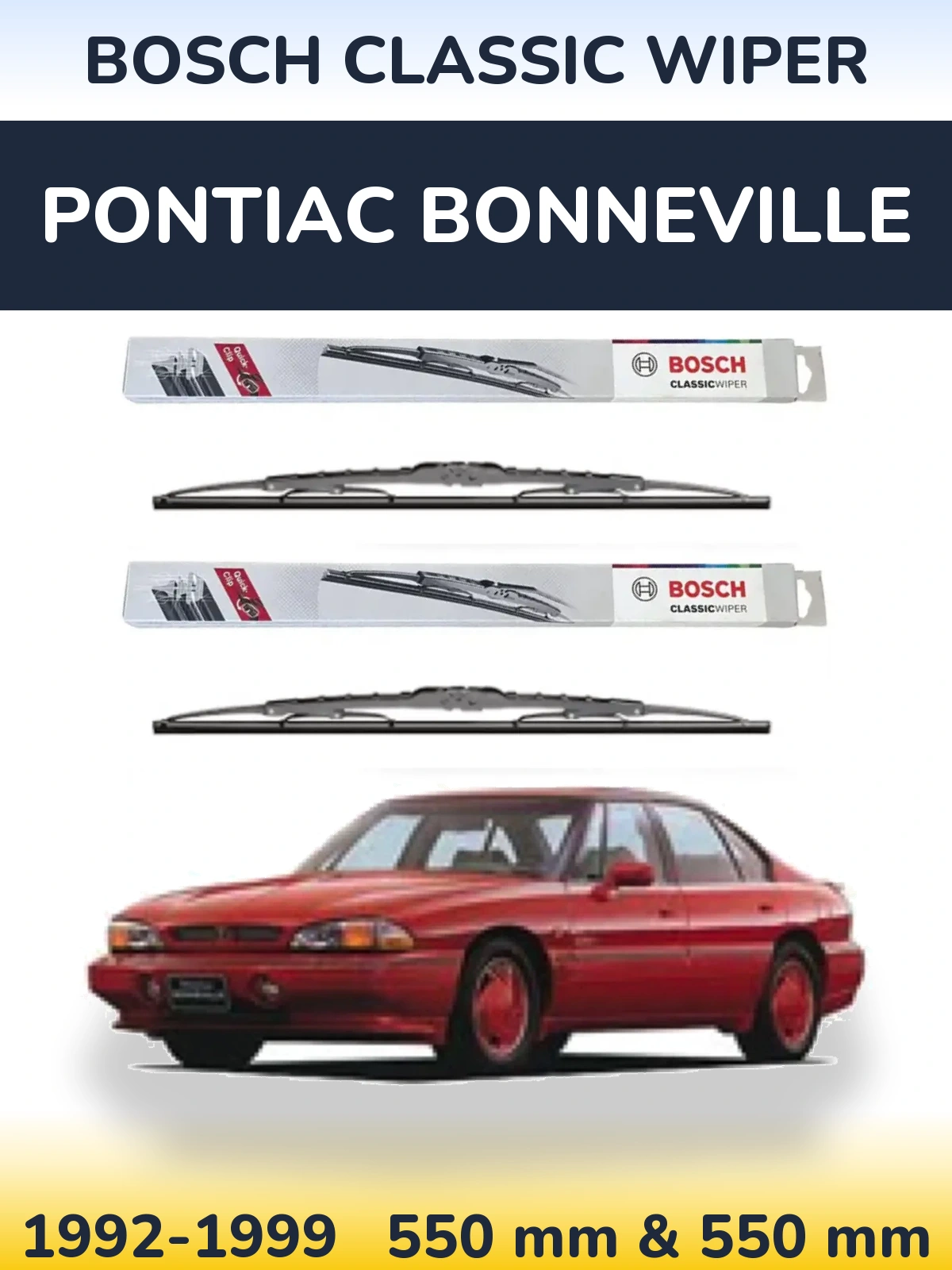 Front wiper blade set BOSCH Classic Wiper 550 & 550 mm for Pontiac Bonneville 1992-1999