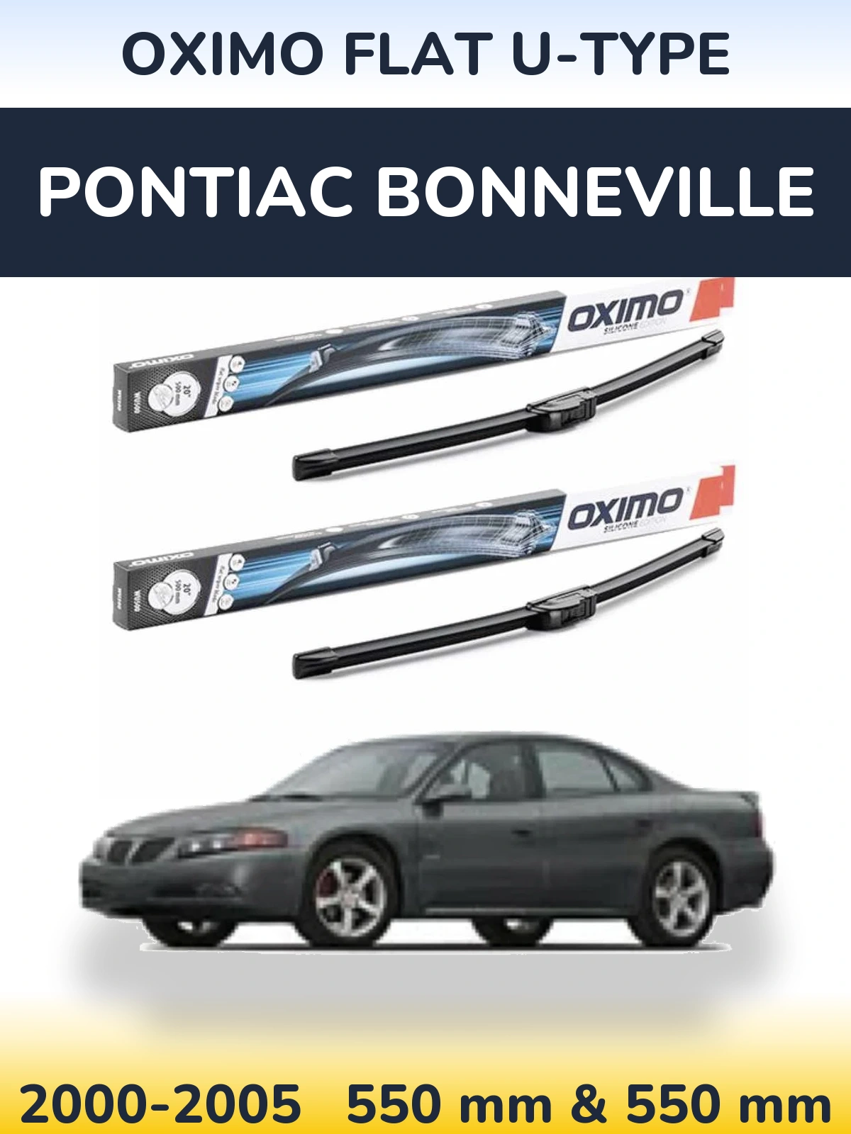 Комплект передніх щіток Oximo Flat U-type 550 & 550 мм для Pontiac Bonneville 2000-2005