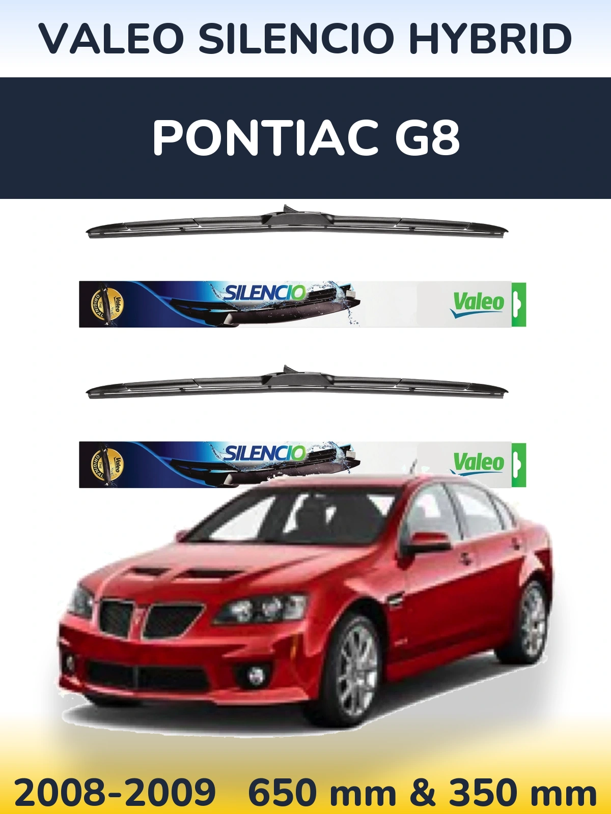 Front wiper blade set Valeo Silencio Hybrid 650 & 350 mm for Pontiac G8 2008-2009
