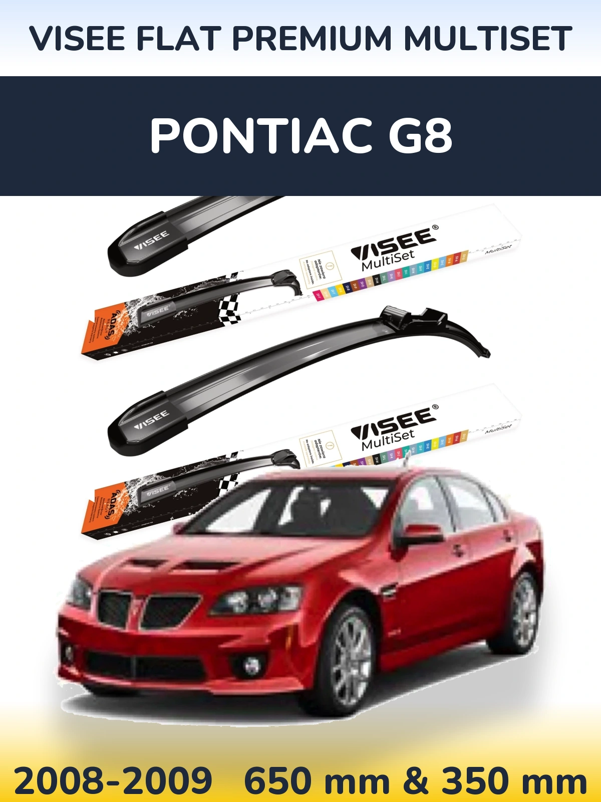 Комплект передних дворников VISEE FLAT PREMIUM MultiSet 650 & 350 мм для Pontiac G8 2008-2009