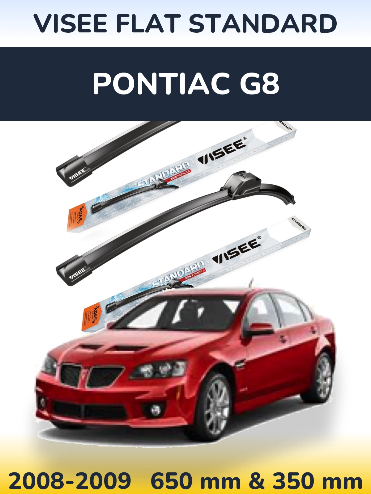 Комплект передних дворников VISEE FLAT STANDARD 650 & 350 мм для Pontiac G8 2008-2009