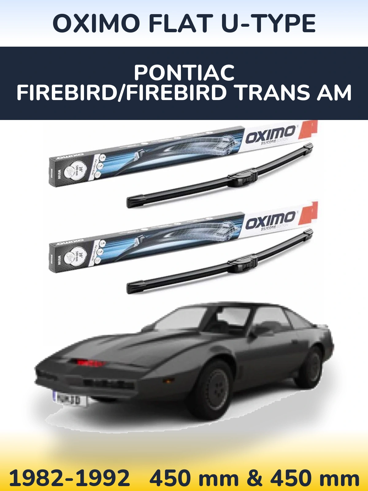 Комплект передніх щіток Oximo Flat U-type 450 & 450 мм для Pontiac Firebird/Firebird Trans Am 1982-1992