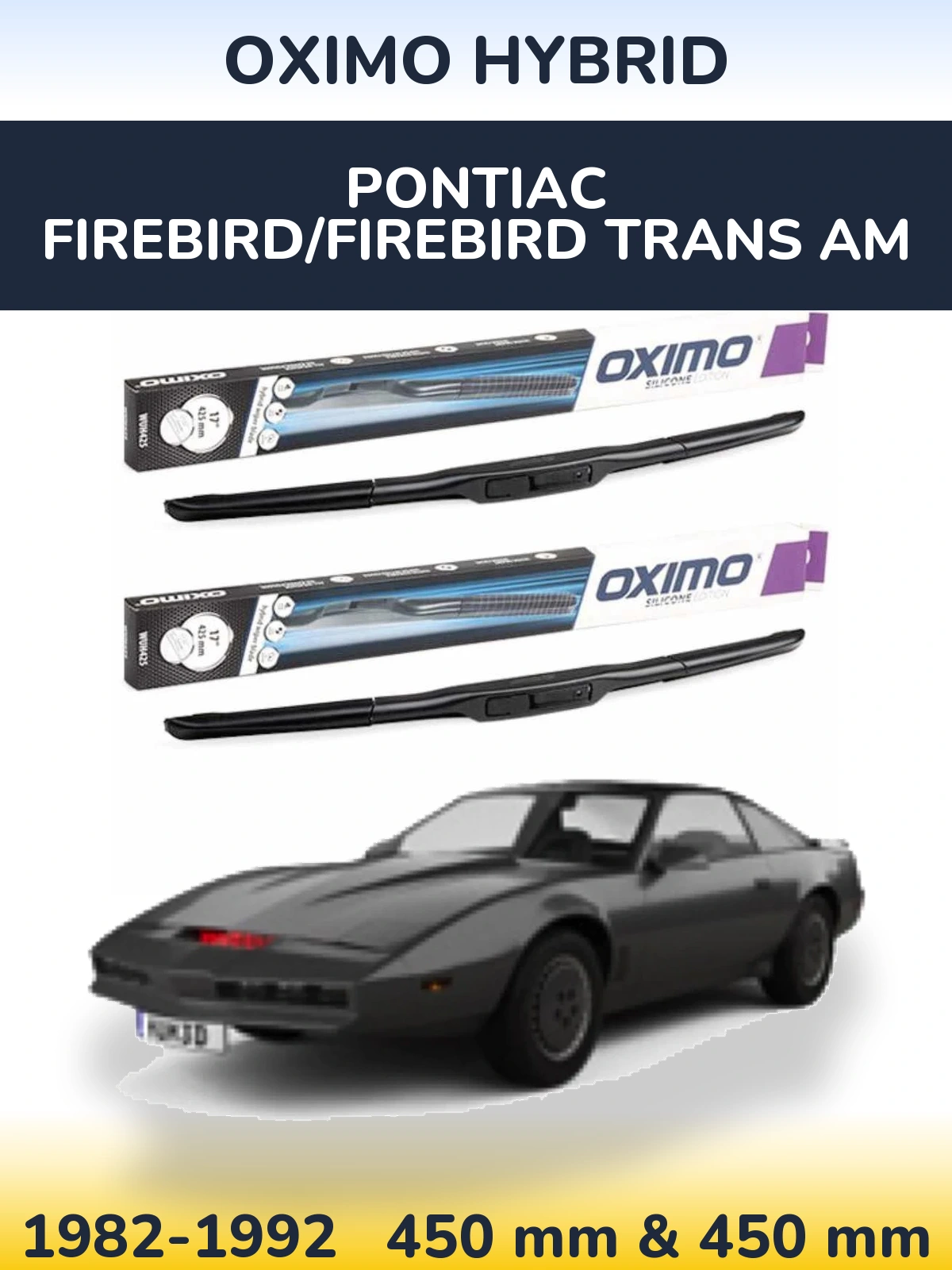 Комплект передніх щіток Oximo Hybrid 450 & 450 мм для Pontiac Firebird/Firebird Trans Am 1982-1992