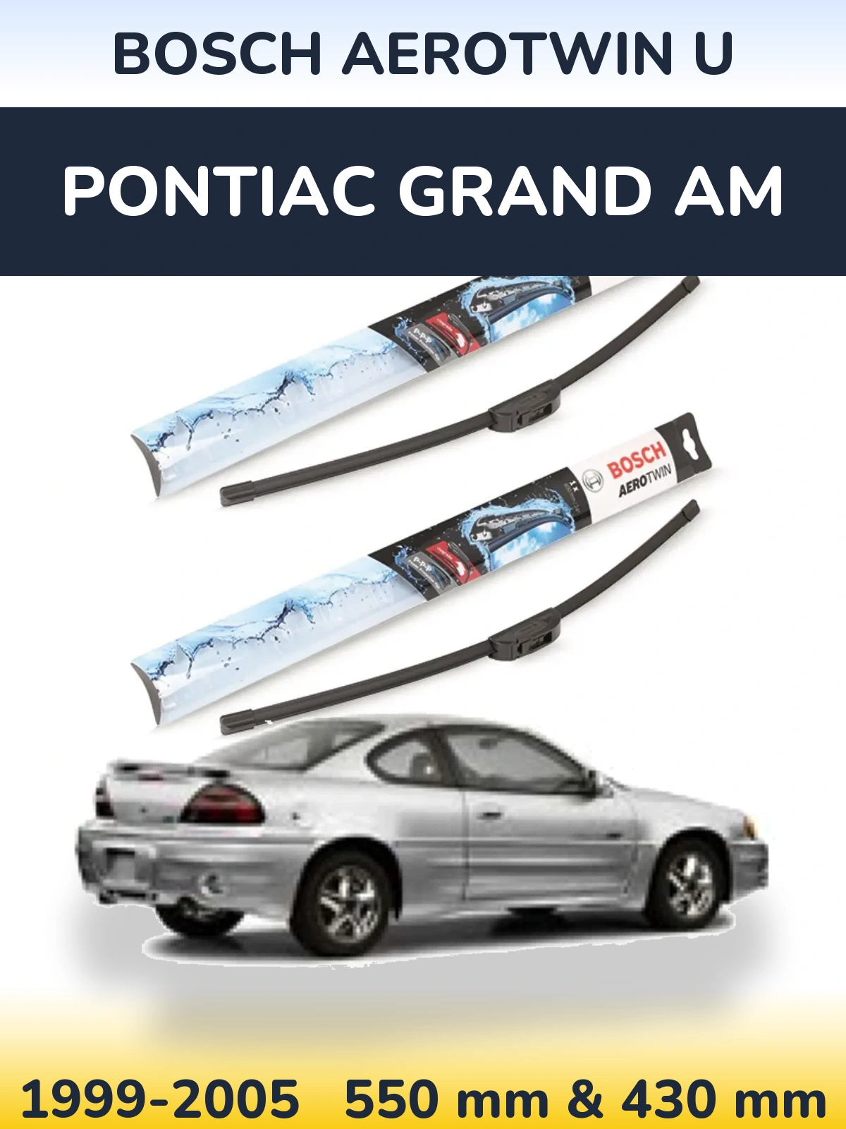 Комплект передніх щіток BOSCH AeroTwin U 550 & 430 мм для Pontiac Grand AM 1999-2005