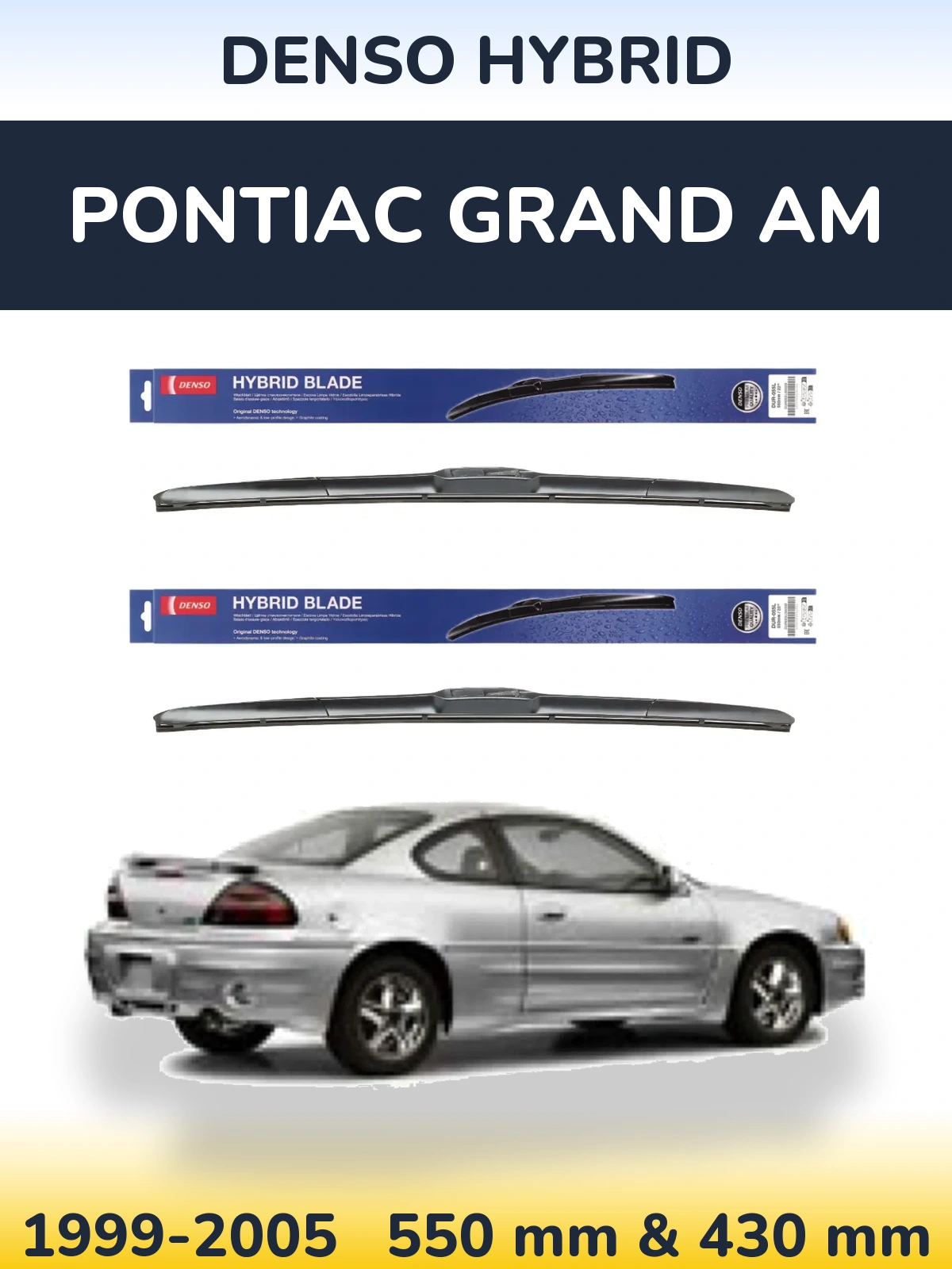Front wiper blade set Denso Hybrid 550 & 430 mm for Pontiac Grand AM 1999-2005