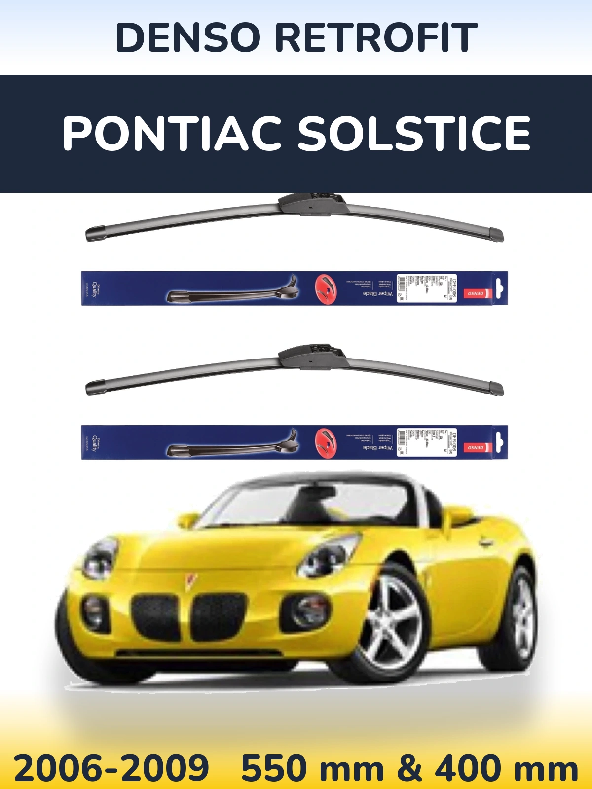 Front wiper blade set Denso Retrofit 550 & 400 mm for Pontiac Solstice 2006-2009