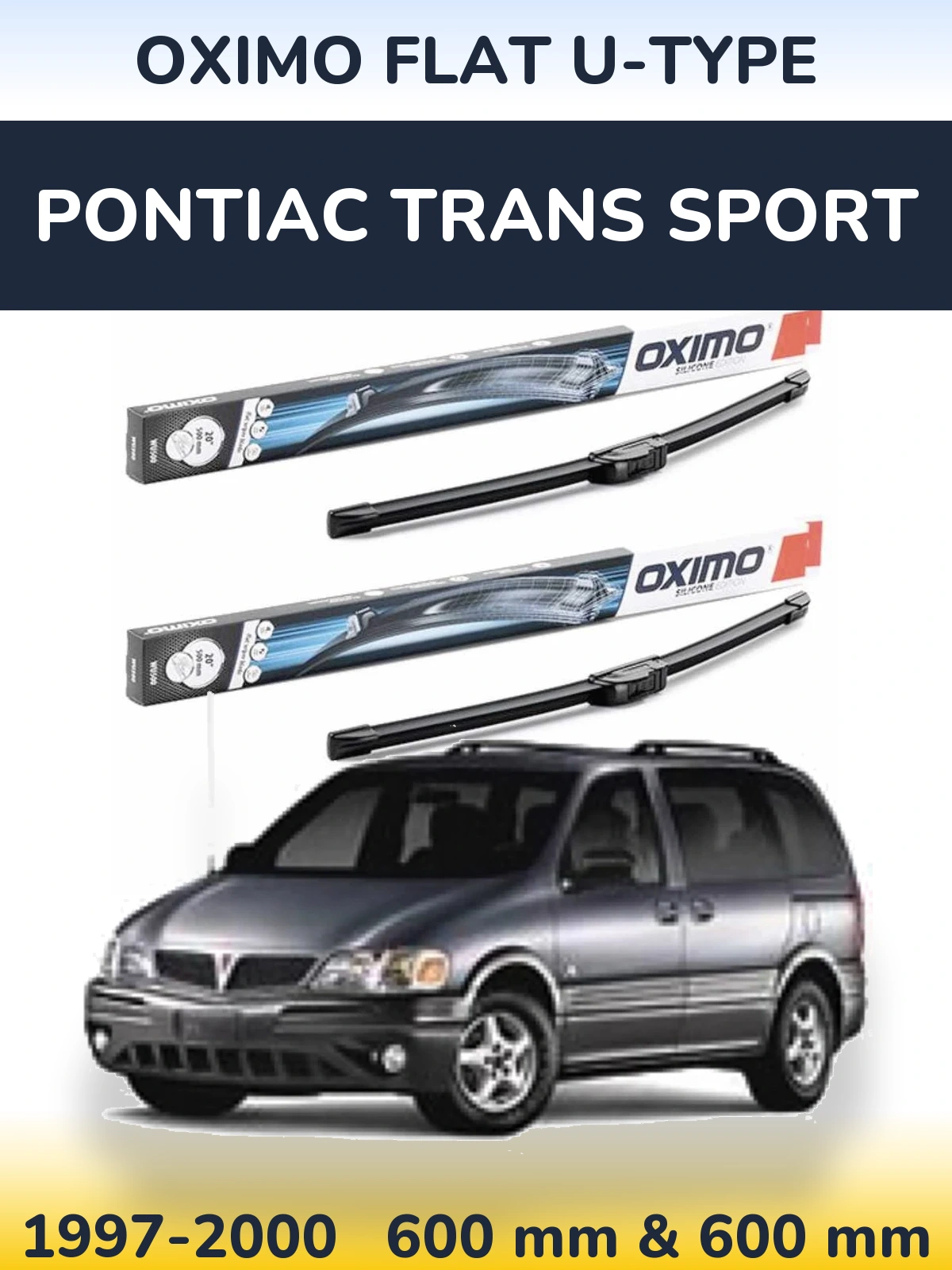 Front wiper blade set Oximo Flat U-type 600 & 600 mm for Pontiac Trans Sport 1997-2000