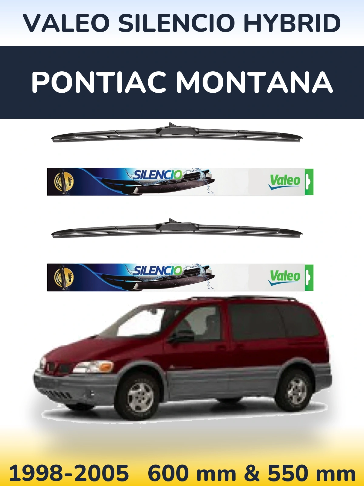Front wiper blade set Valeo Silencio Hybrid 600 & 550 mm for Pontiac Montana 1998-2005