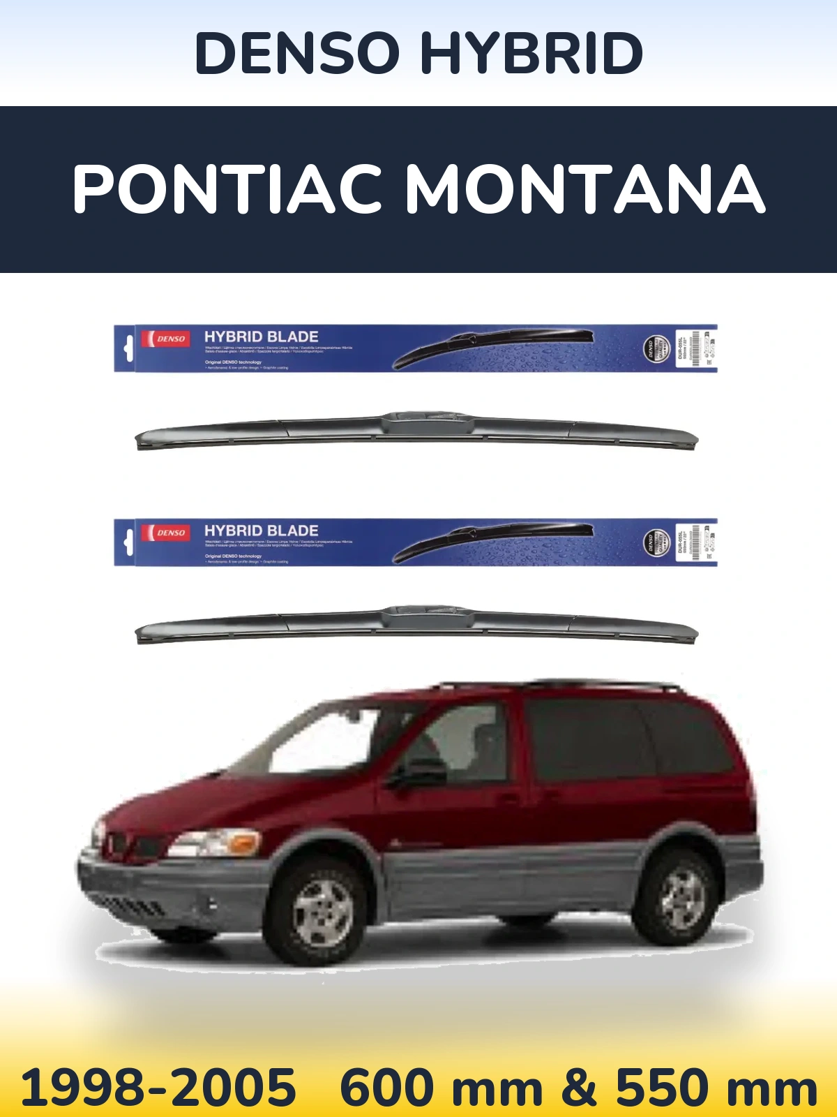 Front wiper blade set Denso Hybrid 600 & 550 mm for Pontiac Montana 1998-2005
