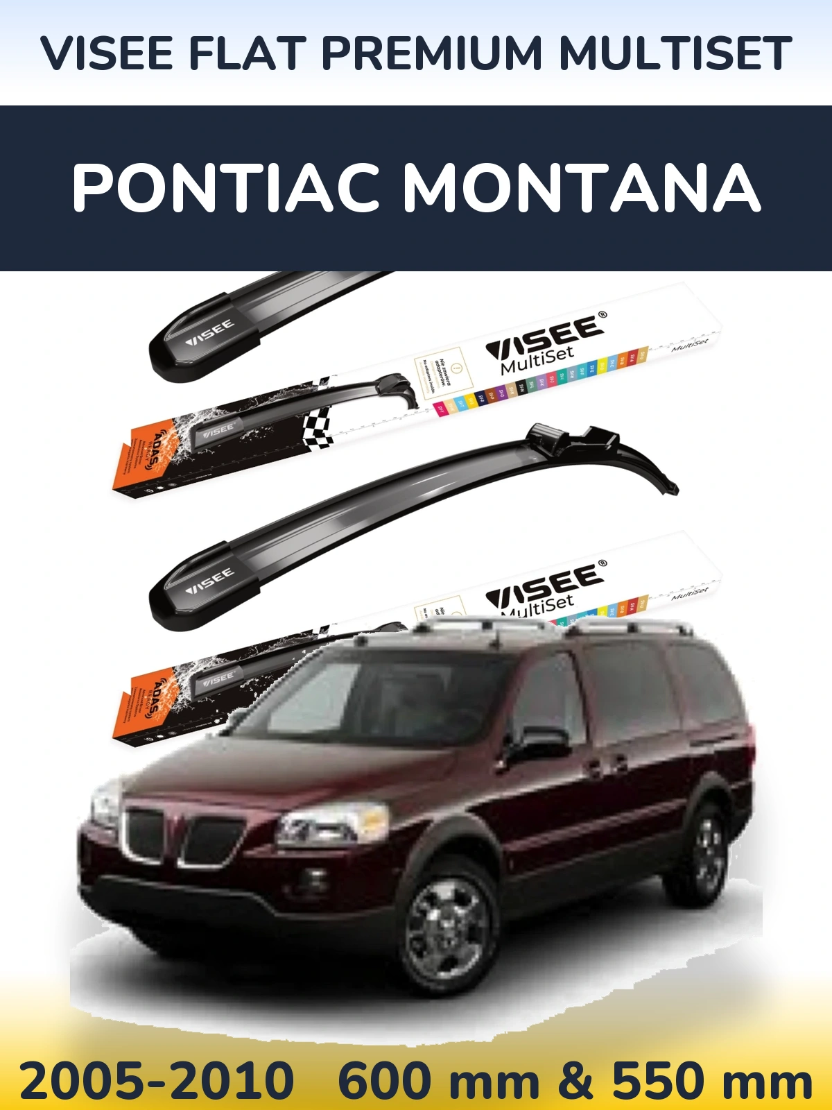 Front wiper blade set VISEE FLAT PREMIUM MultiSet 600 & 550 mm for Pontiac Montana 2005-2010