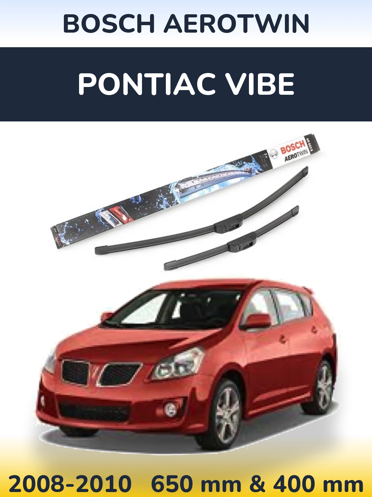 Комплект передних дворников BOSCH AeroTwin 650 & 400 мм для Pontiac Vibe 2008-2010