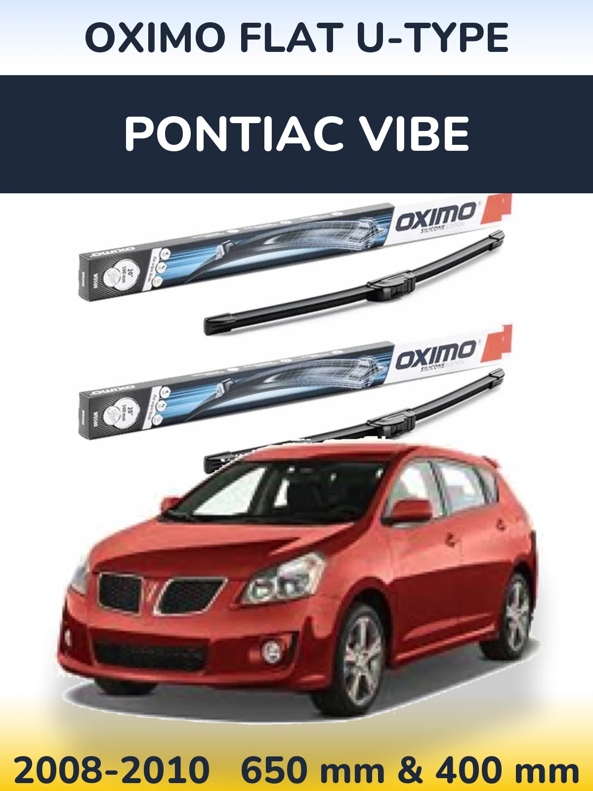 Комплект передних дворников Oximo Flat U-type 650 & 400 мм для Pontiac Vibe 2008-2010