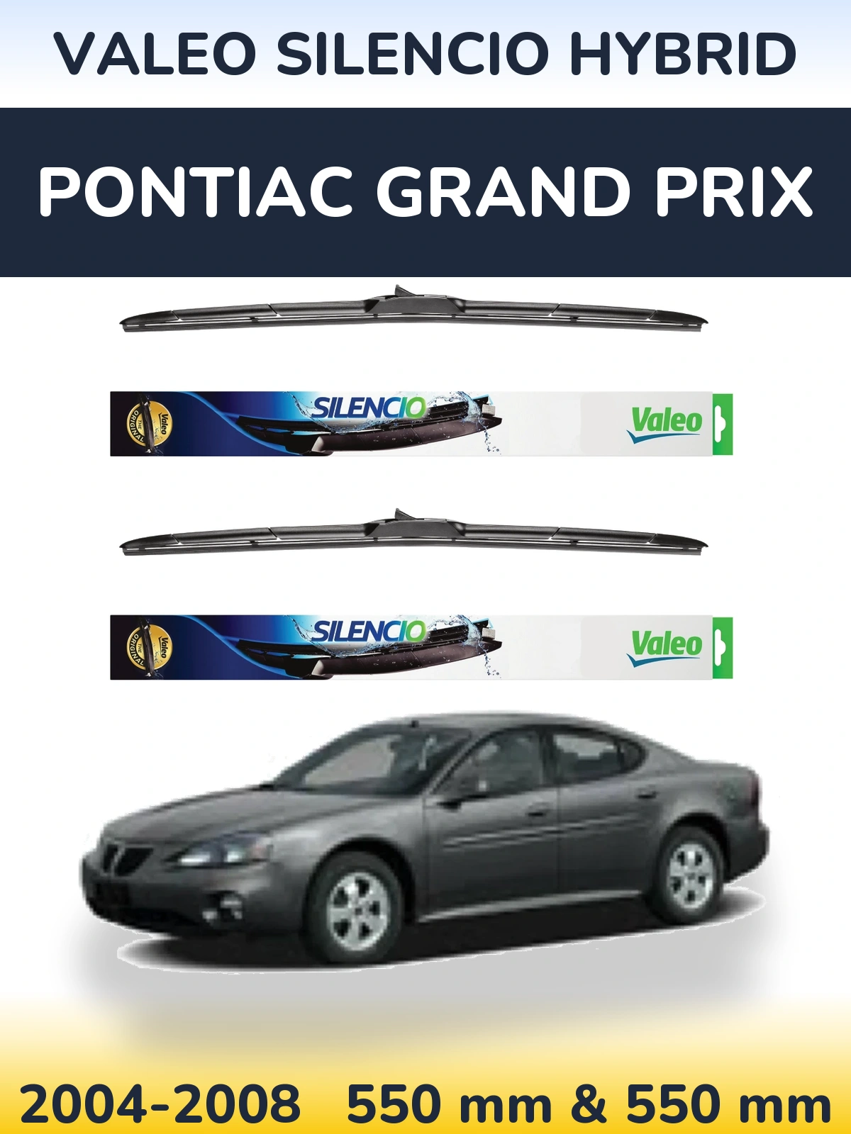 Front wiper blade set Valeo Silencio Hybrid 550 & 550 mm for Pontiac Grand Prix 2004-2008
