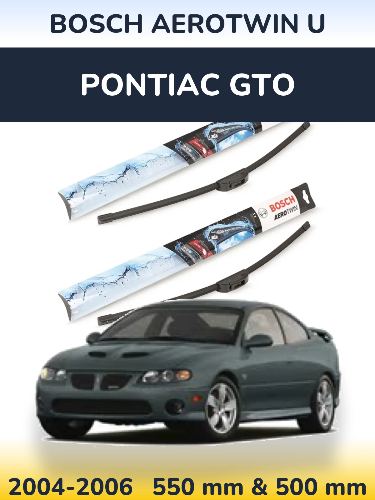 Комплект передних дворников BOSCH AeroTwin U 550 & 500 мм для Pontiac GTO 2004-2006