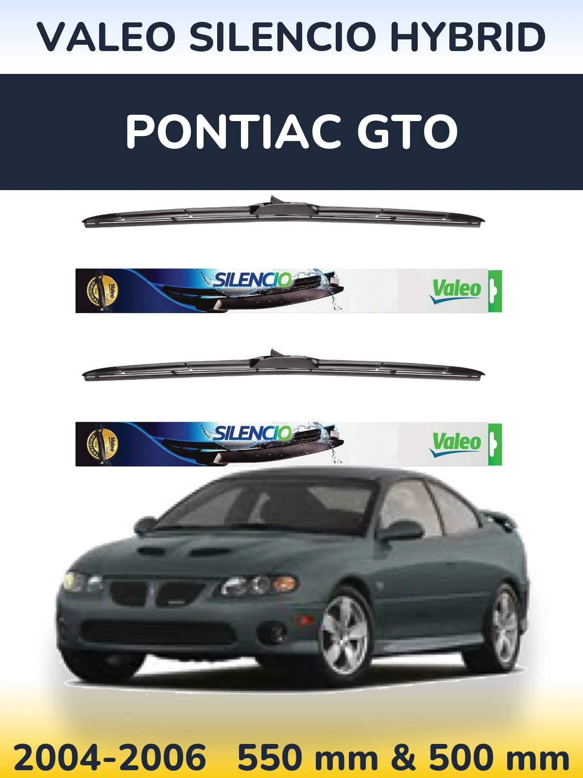 Front wiper blade set Valeo Silencio Hybrid 550 & 500 mm for Pontiac GTO 2004-2006