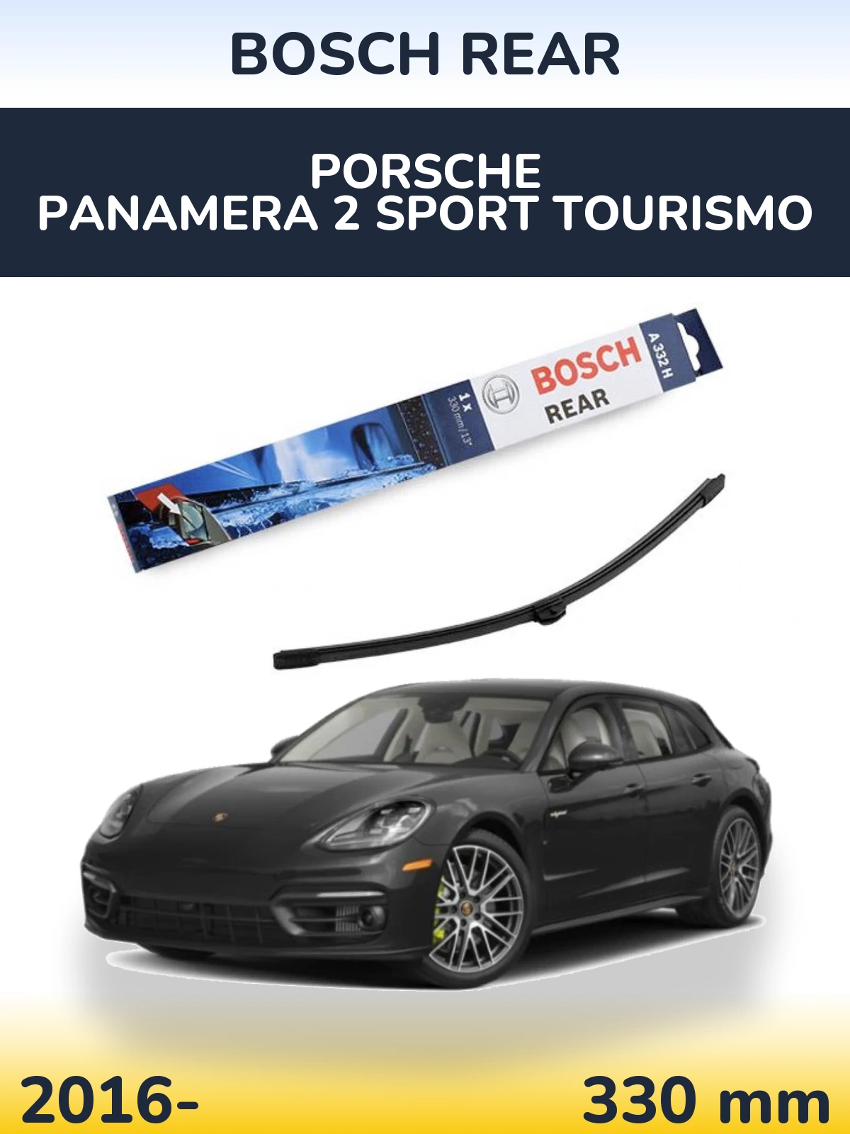 Rear wiper blade BOSCH Rear 330 mm for Porsche Panamera 2 Sport Tourismo 2016-2026