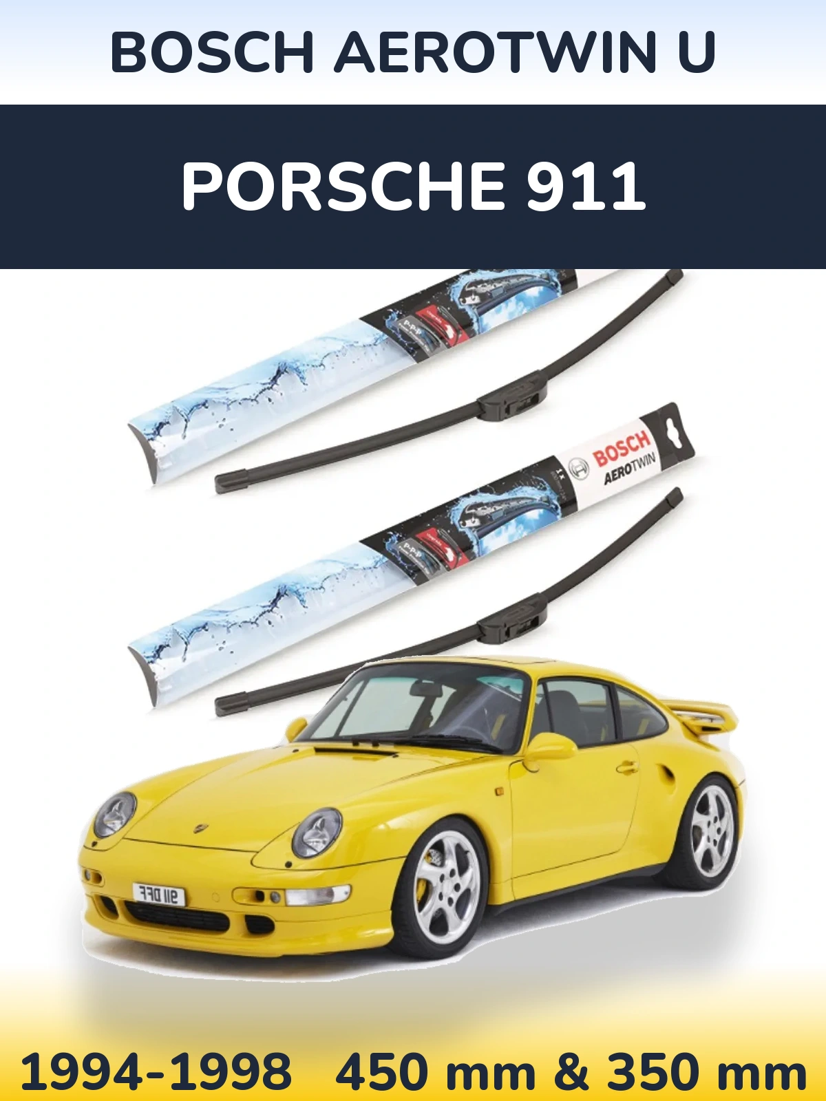 Front wiper blade set BOSCH AeroTwin U 450 & 350 mm for Porsche 911 1994-1998