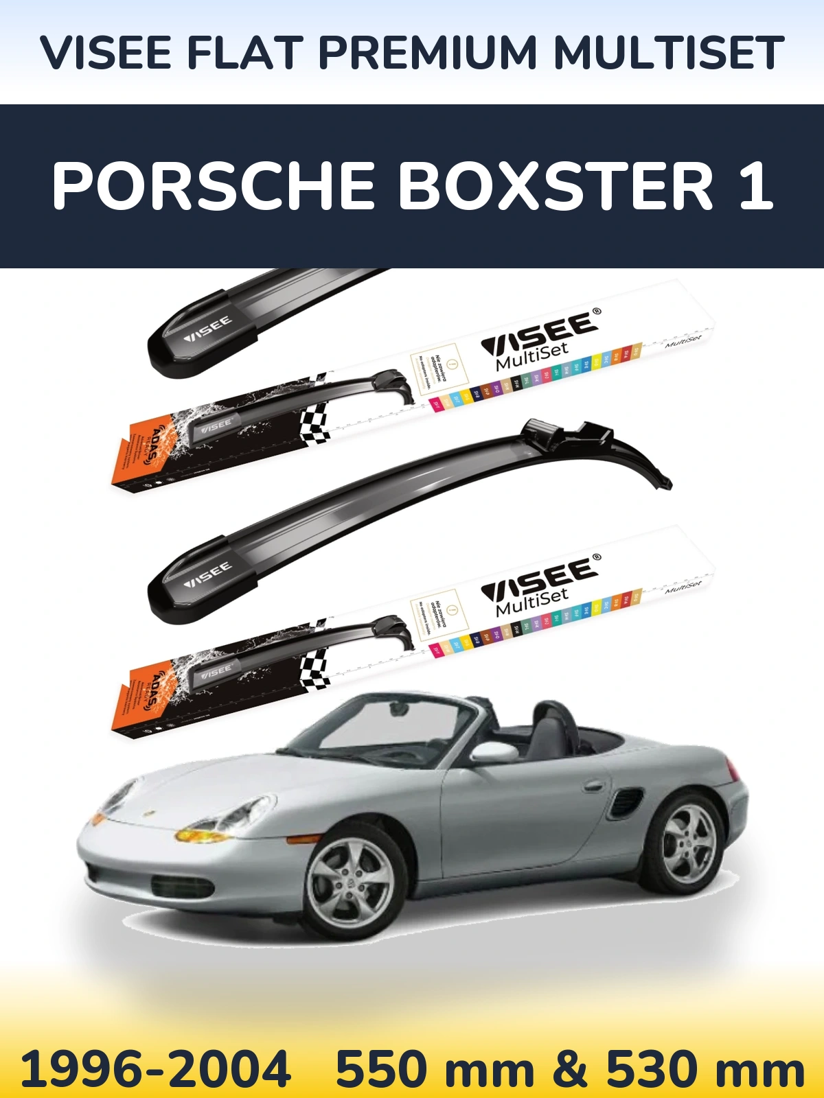 Комплект передніх щіток VISEE FLAT PREMIUM MultiSet 550 & 530 мм для Porsche Boxster 1 1996-2004