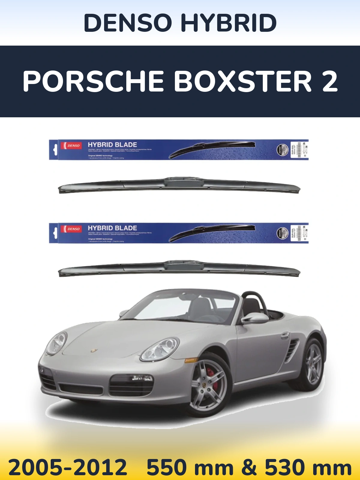 Комплект передних дворников Denso Hybrid 550 & 530 мм для Porsche Boxster 2 2005-2012