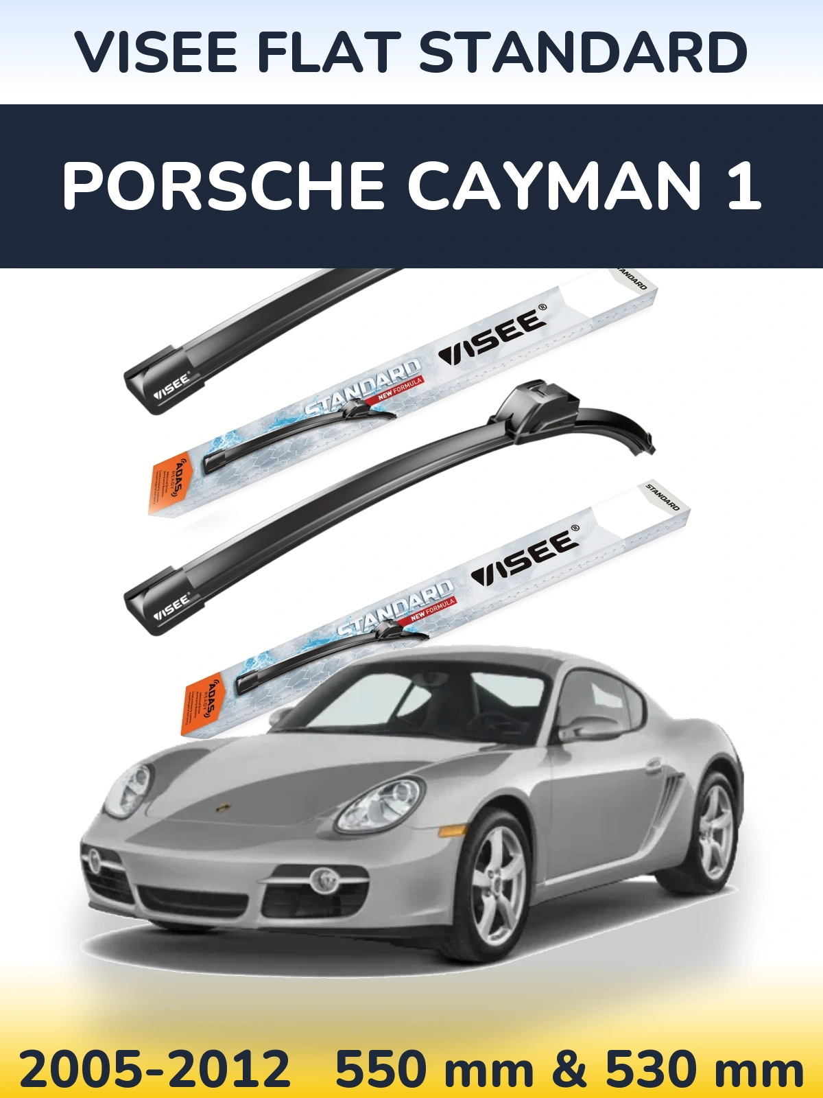 Front wiper blade set VISEE FLAT STANDARD 550 & 530 mm for Porsche Cayman 1 2005-2012