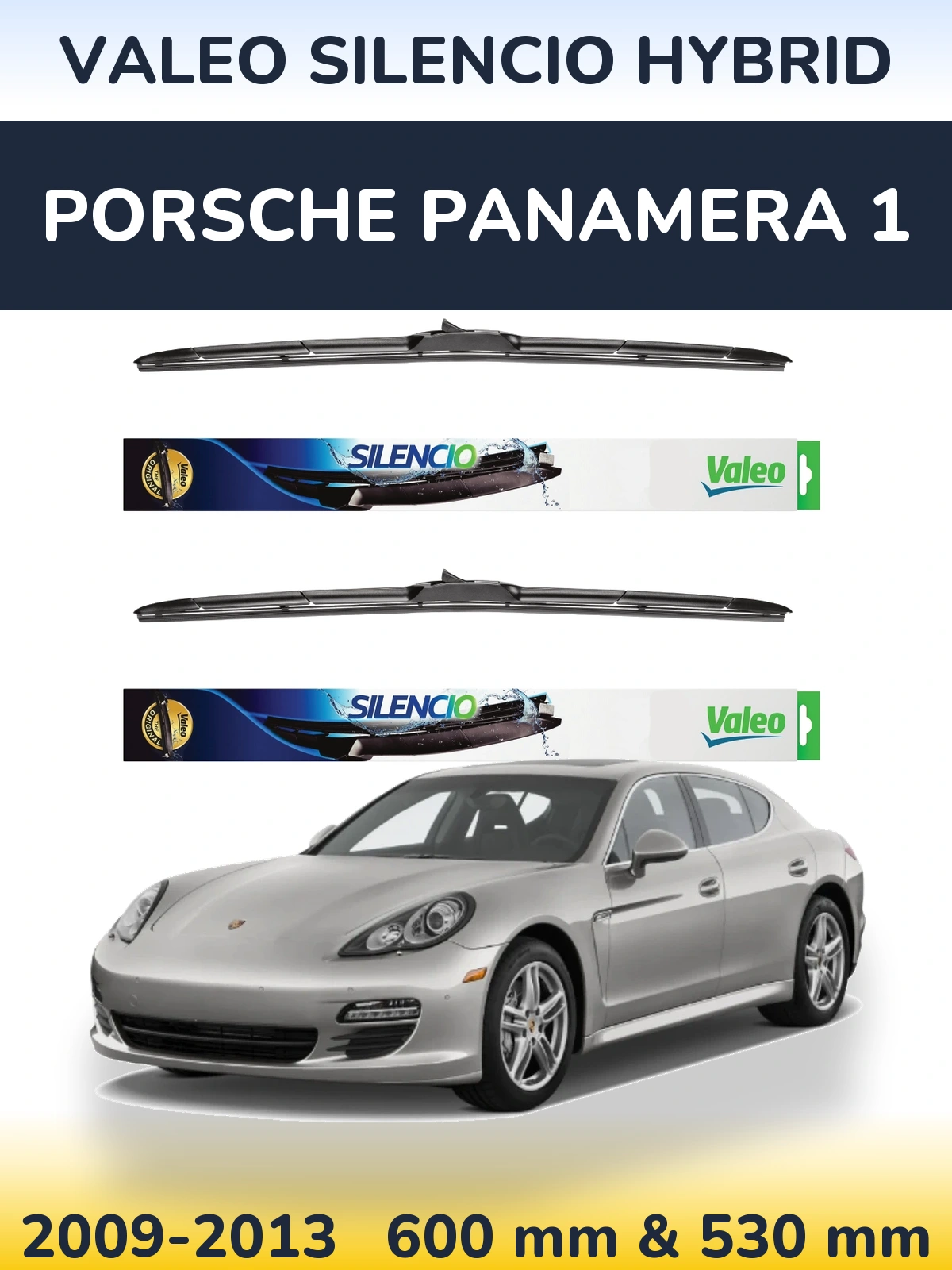 Front wiper blade set Valeo Silencio Hybrid 600 & 530 mm for Porsche Panamera 1 2009-2013