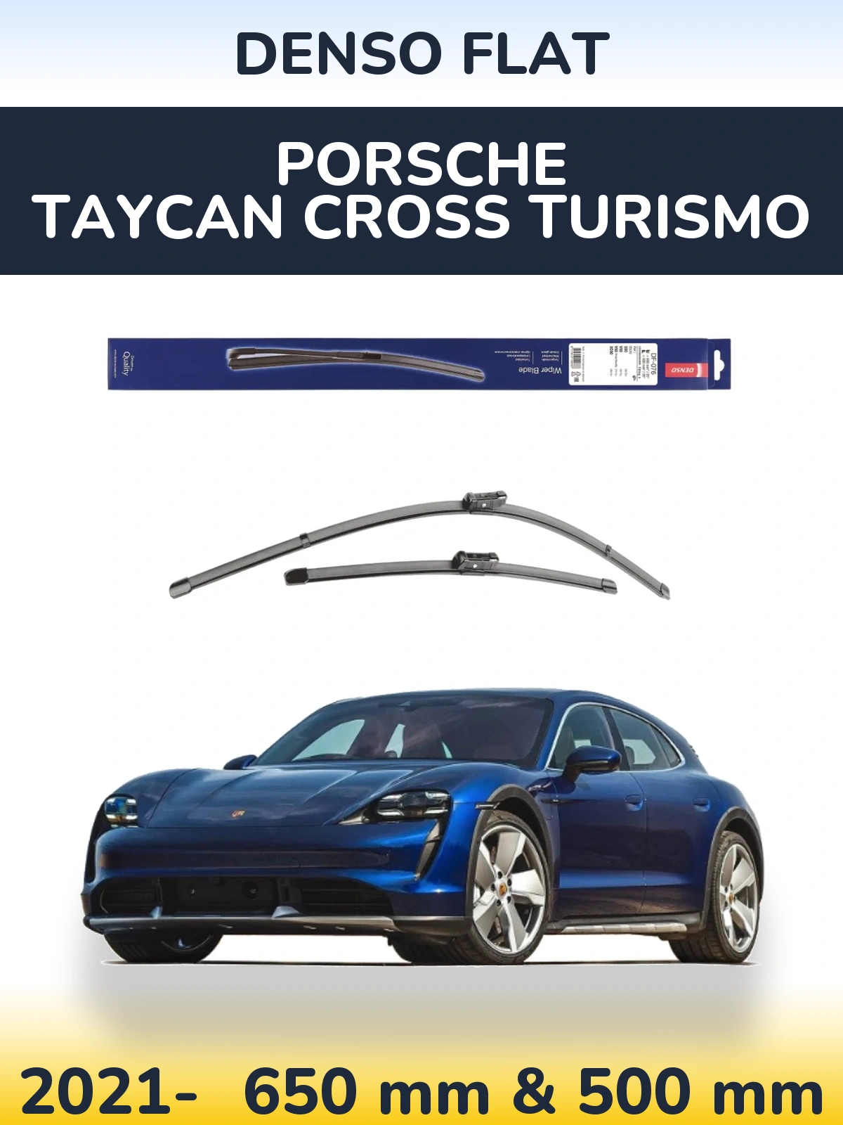 Комплект передніх щіток Denso Flat 630 & 500 мм для Porsche Taycan Cross Turismo 2021-2026