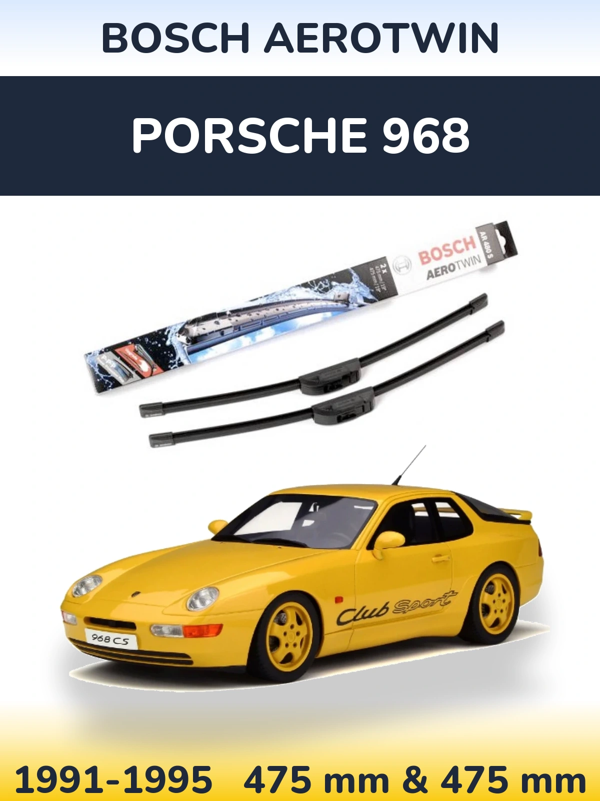 Комплект передних дворников BOSCH AeroTwin 475 & 475 мм для Porsche 968 1991-1995