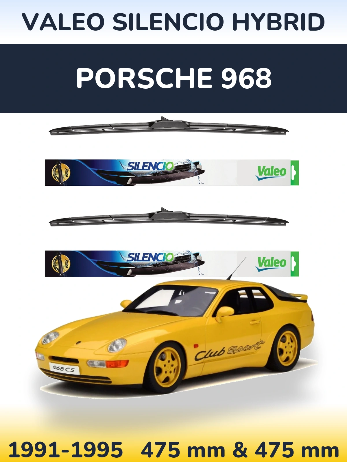 Комплект передніх щіток Valeo Silencio Hybrid 475 & 475 мм для Porsche 968 1991-1995