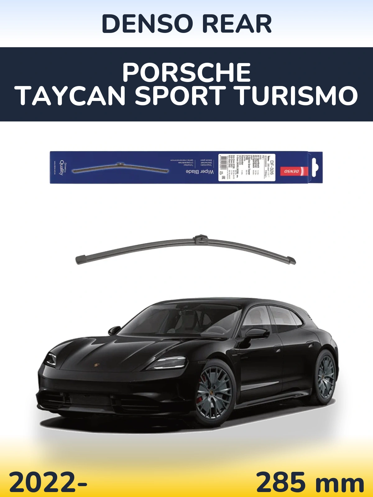 Задня щітка Denso Rear 285 мм для Porsche Taycan Sport Turismo 2022-2026