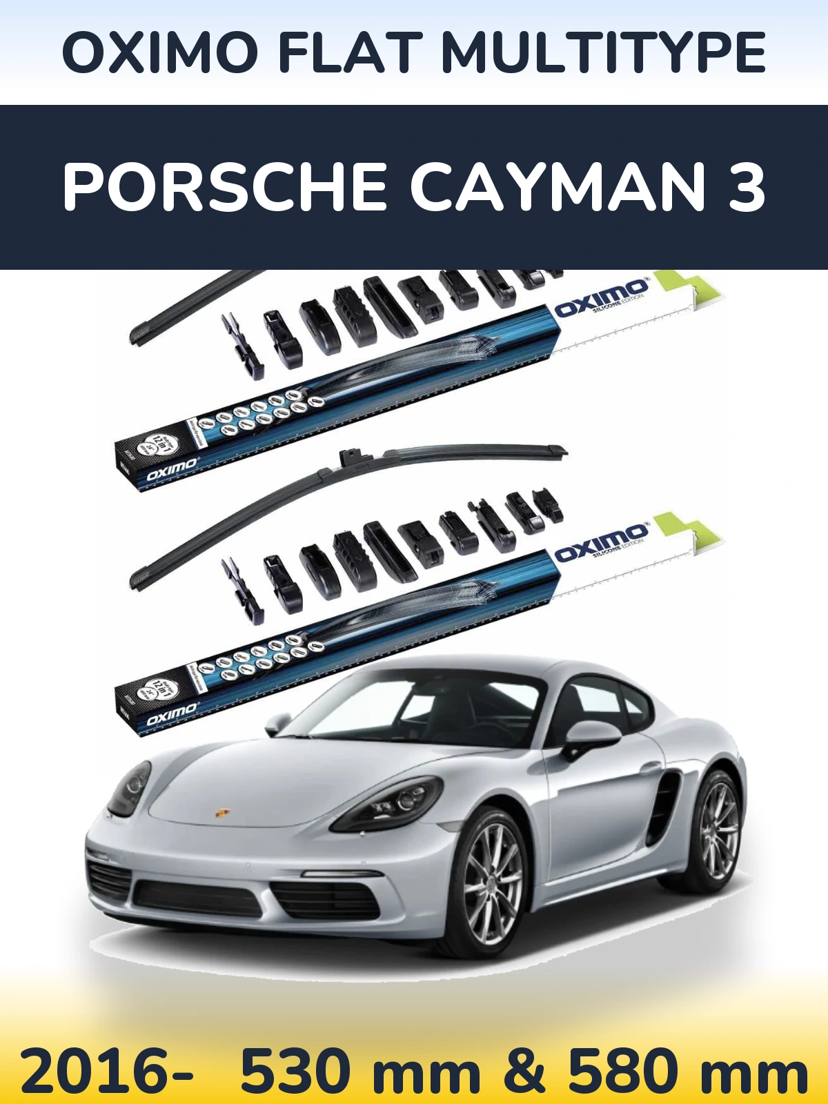 Комплект передних дворников Oximo Flat MultiТипe 530 & 580 мм для Porsche Cayman 3 2016-2026