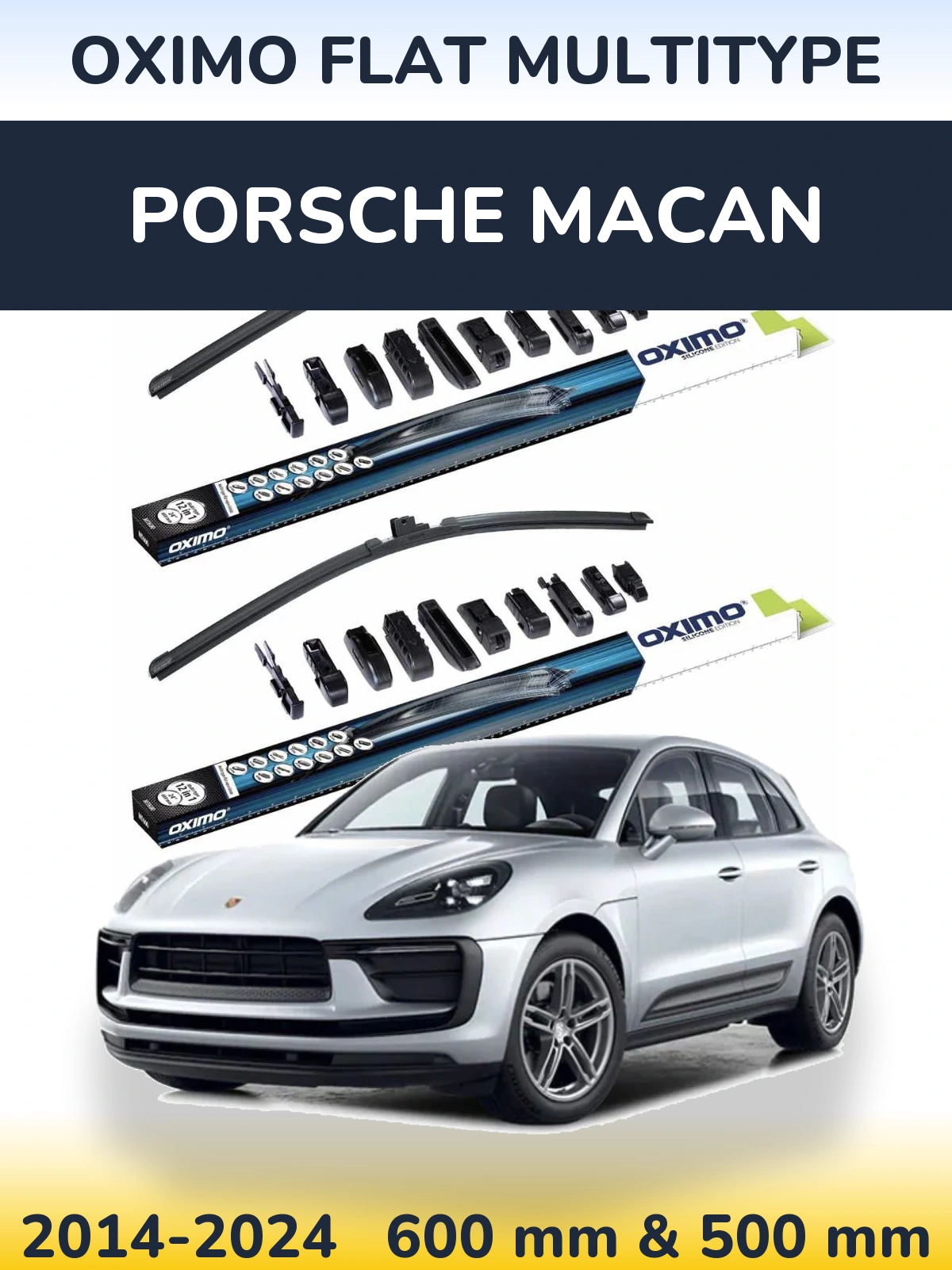 Комплект передніх щіток Oximo Flat MultiТипe 600 & 500 мм для Porsche Macan 2014-2024