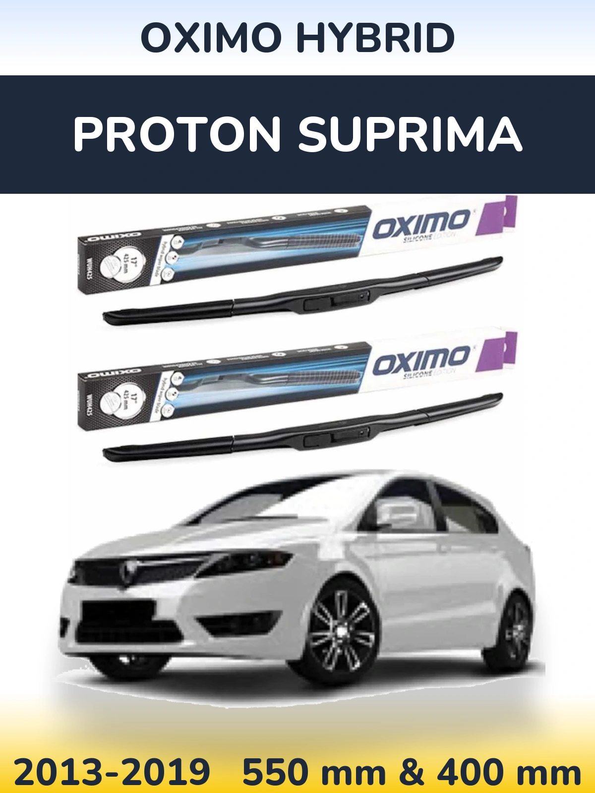 Комплект передніх щіток Oximo Hybrid 550 & 400 мм для Proton Suprima 2013-2019