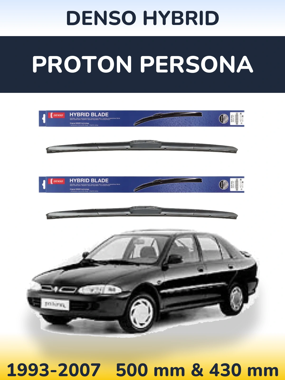 Комплект передніх щіток Denso Hybrid 500 & 430 мм для Proton Persona 1993-2007